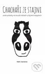 Chachaři ze stajni (aneb příběhy na dvuch nohách a štyrech kopytech) - kniha z kategorie Beletrie