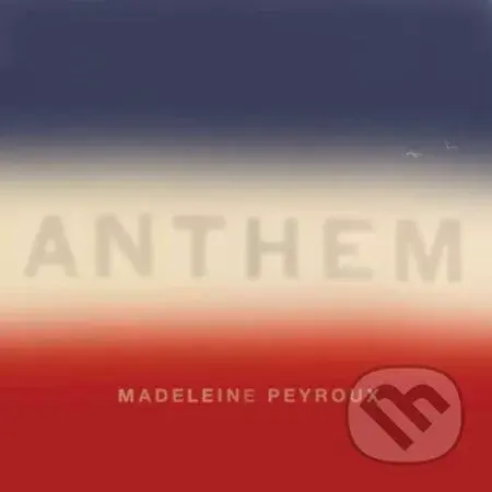 Peyroux Madeleine: Anthem (2LP) - Peyroux Madeleine