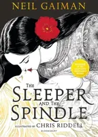 The Sleeper and the Spindle - Neil Gaiman, Chris Riddell (ilustrácie) - kniha z kategorie Beletrie pro děti