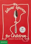 The Silver Spoon for Children (Favourite Italian Recipes) - kniha z kategorie Národní kuchyně