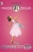 The Competition - Maddie Ziegler - kniha z kategorie Beletrie pro děti