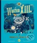 Warren XIII. a prokleté třináctiny - Tania del Rio, Will Staehle (ilustrátor) - kniha z kategorie Pro děti