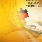 Železniční reforma v Německu - Kolektiv - kniha z kategorie Přírodní vědy a technika