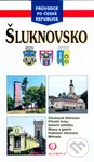 Šluknovsko (Všeobecné informace, přírodní krásy, kulturní památky, muzea a galerie) - kniha z kategorie Průvodci