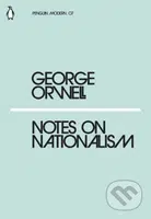 Notes on Nationalism - George Orwell - kniha z kategorie Humanitní a společenské vědy