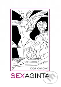 Sexaginta - Igor Cvacho - kniha z kategorie Poezie