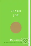 Spark Joy - Marie Kondo
