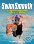 Swim Smooth (The Complete Coaching System for Swimmers and Triathletes) - Paul S. Newsome, Adam Young