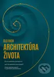 Architektúra života (Čo je katedrála múdrosti. Ako sa správne rozhodnúť. Čomu nepodľahnúť v labyrinte budúcnosti.) - kniha z kategorie Motivace a…