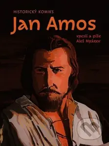 Historický komiks Jan Amos - Aleš Mrázek - kniha z kategorie Komiksy