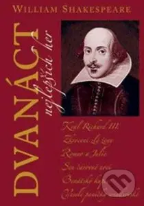 Dvanáct nejlepších her 1 - William Shakespeare - kniha z kategorie Drama a divadelní hry