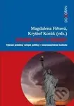 Spojené státy v úpadku? (Vybrané problémy veřejné politiky v severoamerickém kontextu) - kniha z kategorie Politologie a politika