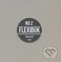 Flexibuk No. 2 - Miro Belovič, Katarína Ilkovičová