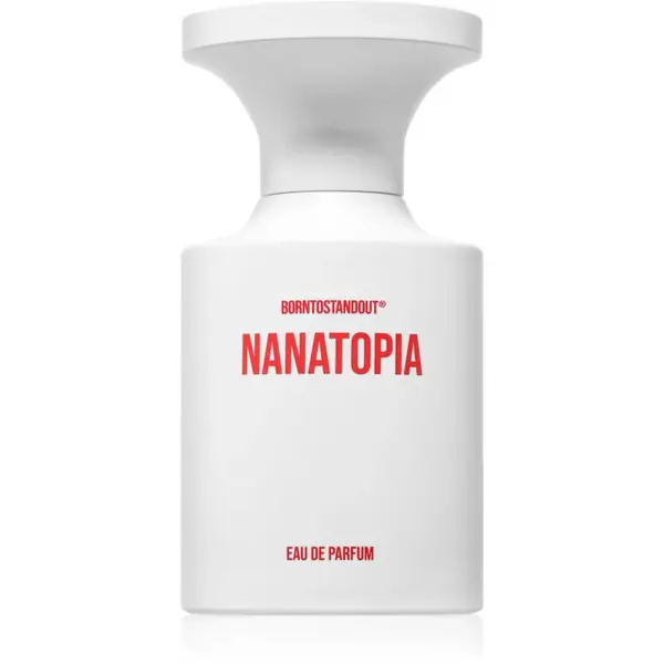 BORNTOSTANDOUT Nanatopia parfumovaná voda unisex 50 ml