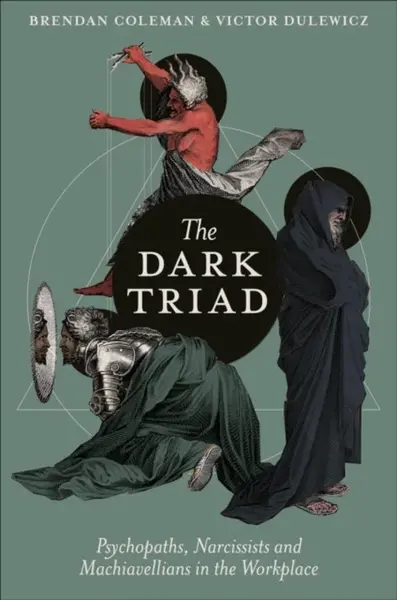 Dark Triad - Brendan  Coleman, Victor  Dulewicz