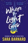 Where the Light Goes - Sara Barnardová