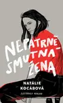 Nepatrně smutná žena (poškozená) - Natálie Kocábová