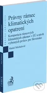 Právny rámec klimatických opatrení - Matúč Michalovič