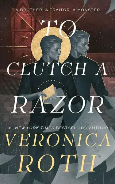 Curse Bearer series - To Clutch a Razor - Veronica Roth