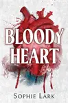 Bloody Heart (poškozená) - Sophie Lark