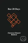 Bar-20 Days - Clarence Edward Mulford