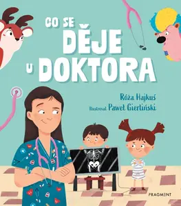 Co se děje u doktora - Róża Hajkuś