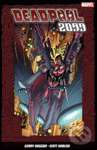 Deadpool 2099 - Gerry Duggan