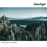 Jamie Project – The Closest Stay Forever