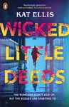 Wicked Little Deeds - Ellis Kat