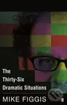 The Thirty-Six Dramatic Situations - Mike Figgis