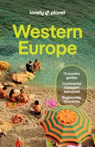 Lonely Planet Western Europe - Anthony Ham