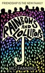 Rainbows and Lollipops - Mo Fanning