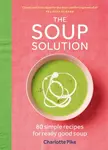 The Soup Solution - Charlotte Pike