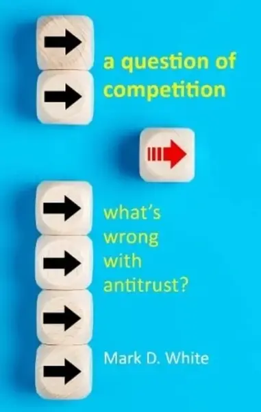 Rights versus Antitrust - Prof. Mark D.  White