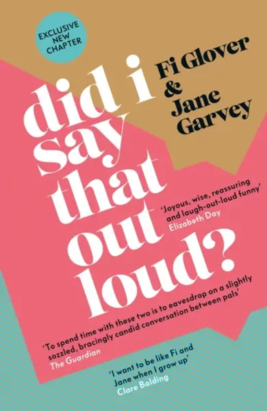 Did I Say That Out Loud? - Fi Glover, Jane Garvey