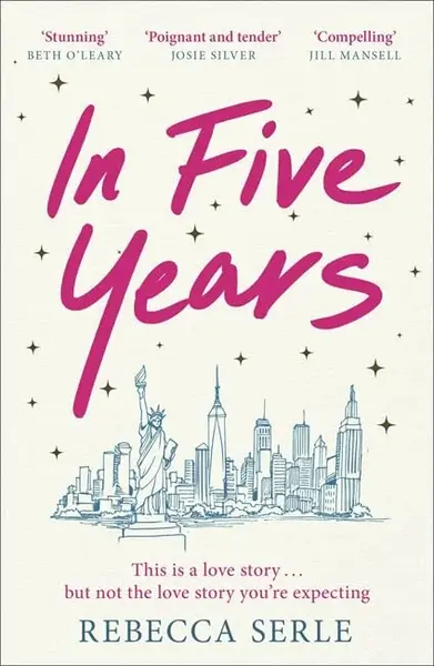 In Five Years - Rebecca Serleová