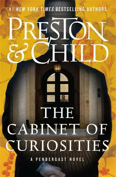 Cabinet of Curiosities - Douglas Preston, Lincoln Child