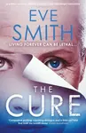 The Cure - Eve Smith