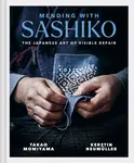 Mending with Sashiko - Kerstin Neumuller, Takao Momiyama