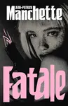 Fatale - Manchette Jean-Patrick
