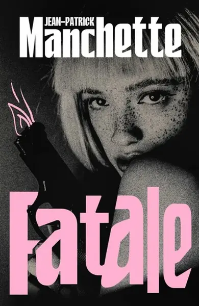 Fatale - Manchette Jean-Patrick