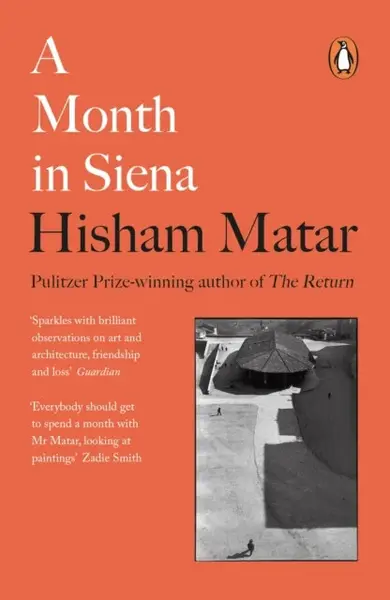 A Month in Siena - Hisham Matar, Isabel Wall
