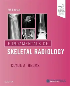 Fundamentals of Skeletal Radiology - Clyde A.  Helms