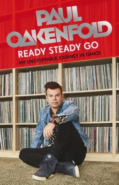 Ready Steady Go - Paul Oakenfold