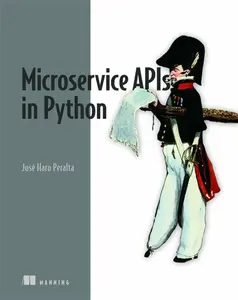 Microservice APIs in Python - JosÃ© Haro Peralta