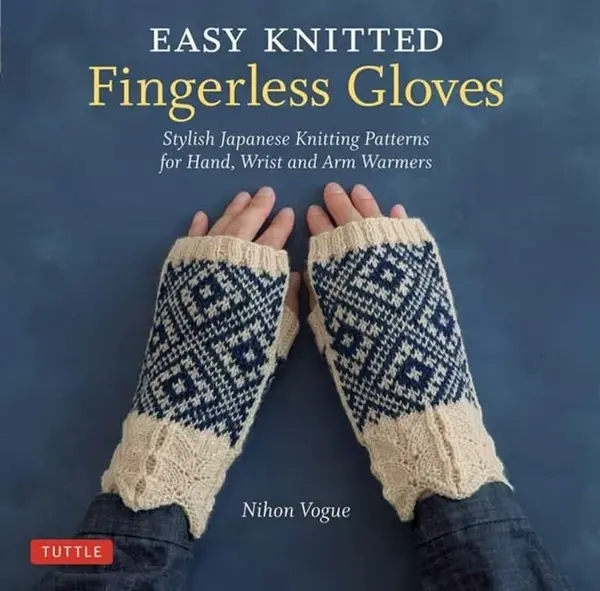 Easy Knitted Fingerless Gloves - Nihon Vogue