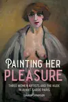 Painting Her Pleasure - Lauren Jimerson
