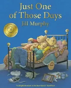 Just One of Those Days - Jill Murphyová