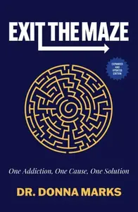 Exit the Maze - Donna Marks