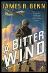 A Bitter Wind - JamesR. Benn